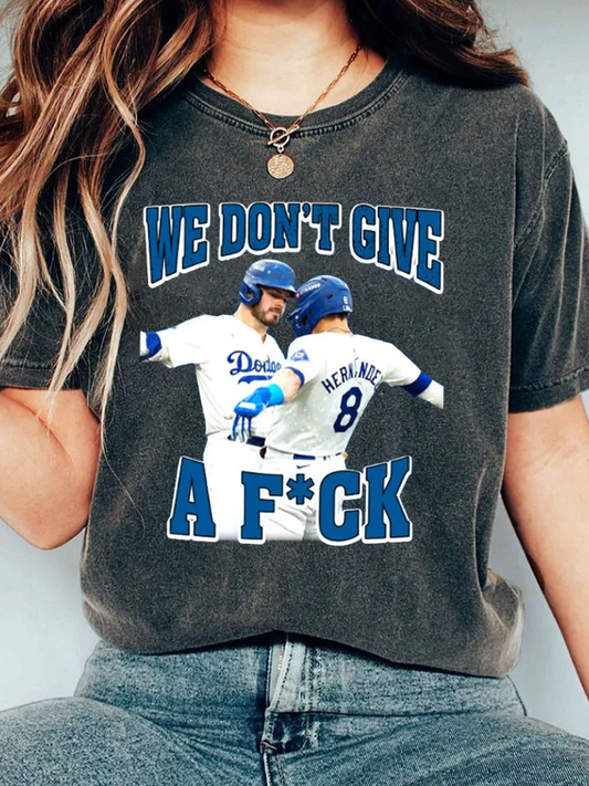 We don't give F*CK T-Shirt