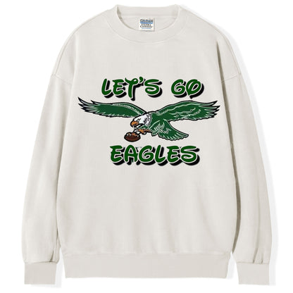 Let's Go Eagles T-Shirt/Sweatshirt