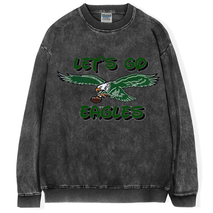Let's Go Eagles T-Shirt/Sweatshirt