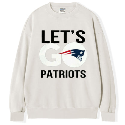 Let's Go Patriot T-Shirt/Sweatshirt