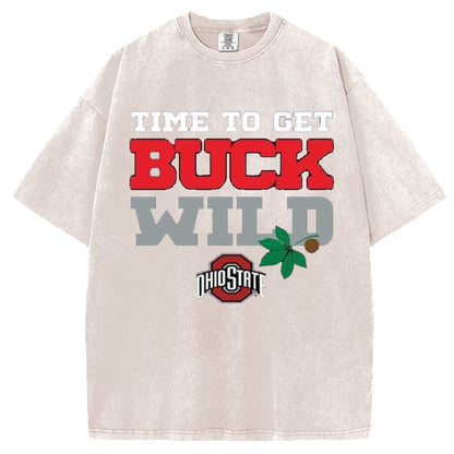 Time To Get Buck Wild T-shirt/Sweatshirt