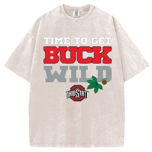 Time To Get Buck Wild T-shirt/Sweatshirt