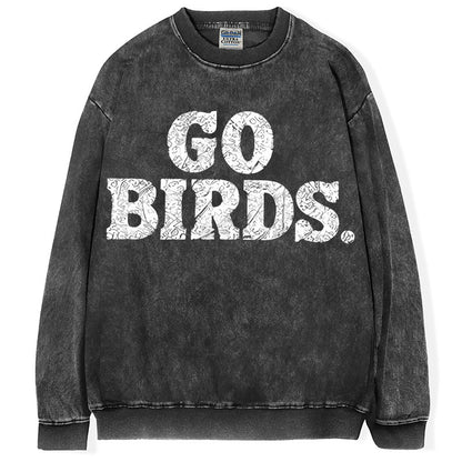 Go Birds Eagles Football T-shirt/Sweatshirt