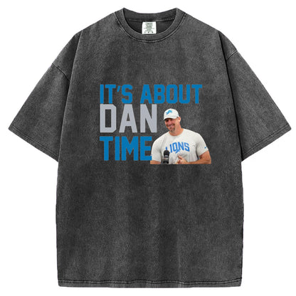 Detroit Football It’s About Dan Time Dan Campbell T-Shirt/Sweatshirt