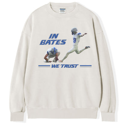 Detroit Football In Bates We Trust T-shirt/Sweatshirt