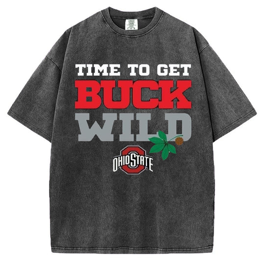 Time To Get Buck Wild T-shirt/Sweatshirt