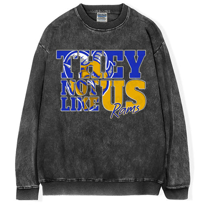 They Not Like Us Rams Sweatshirt,Game Day Shirt