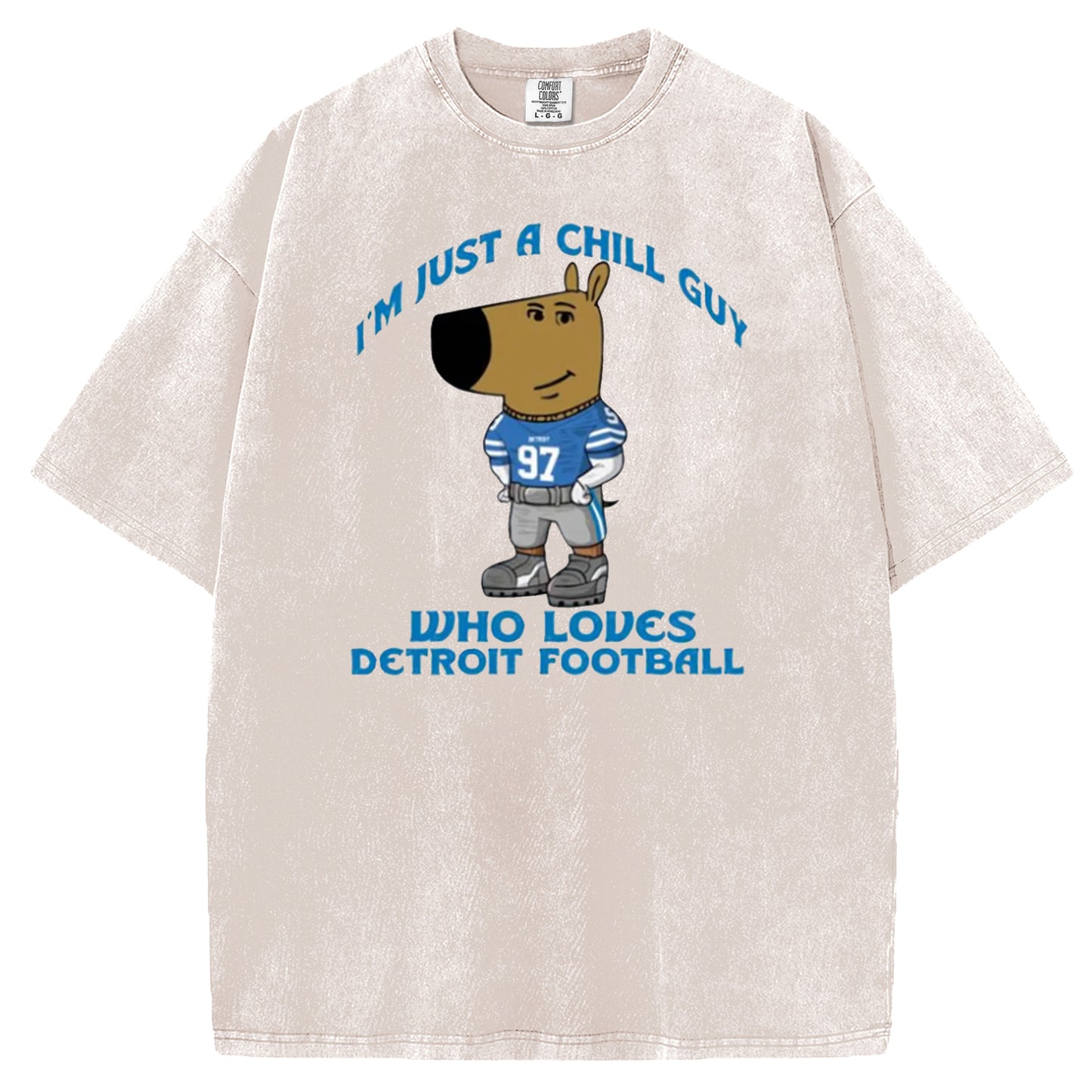 Just a Chill Guy Who Loves Detroit Football Funny T-Shirt/Sweatshirt