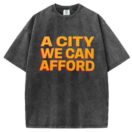 A City You Can Afford T-shirt/Sweatshirt