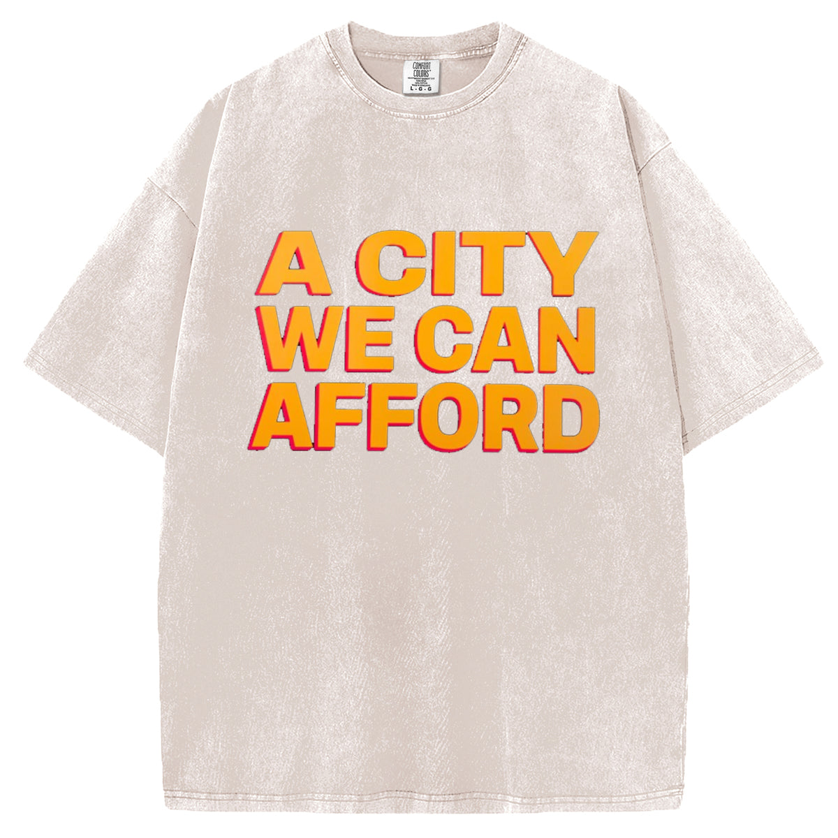 A City You Can Afford T-shirt/Sweatshirt
