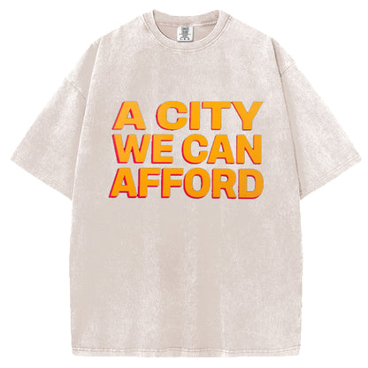 A City You Can Afford T-shirt/Sweatshirt
