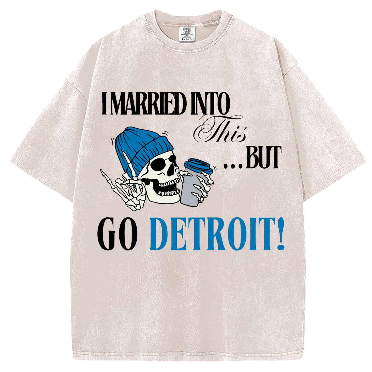 I Married Into This but Go Detroit T-Shirt/Sweatshirt