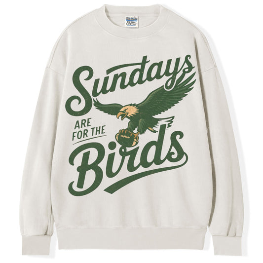 Sundays Are For The Birds T-Shirt/Sweatshirt