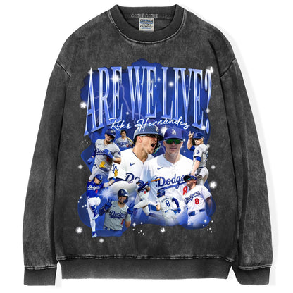 Are We Live T-Shirt/Sweatshirt