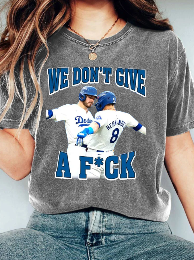 We don't give F*CK T-Shirt