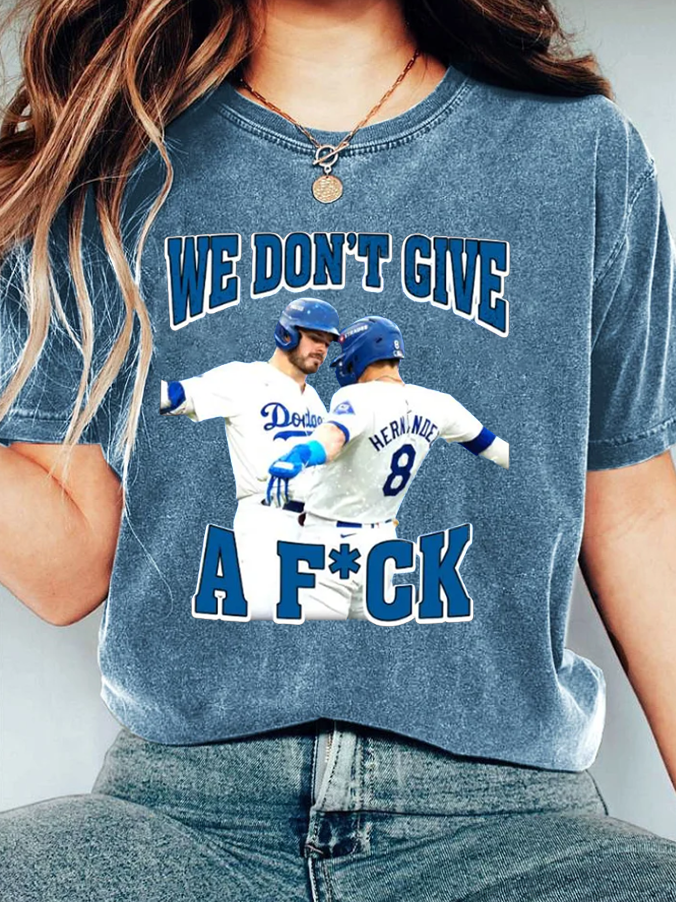 We don't give F*CK T-Shirt