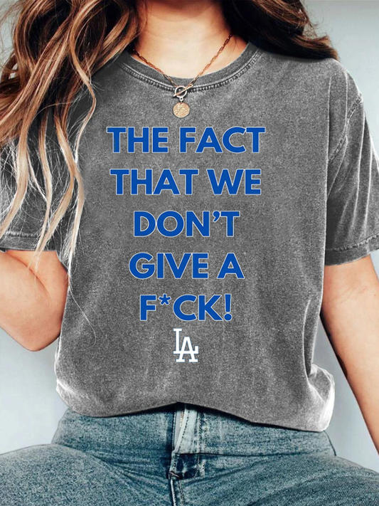 THE FACTTHAT WEDON'TGIVE A F*CK! T-Shirt