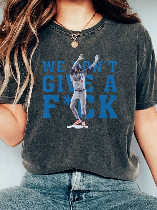 We can't give FUCK T-Shirt