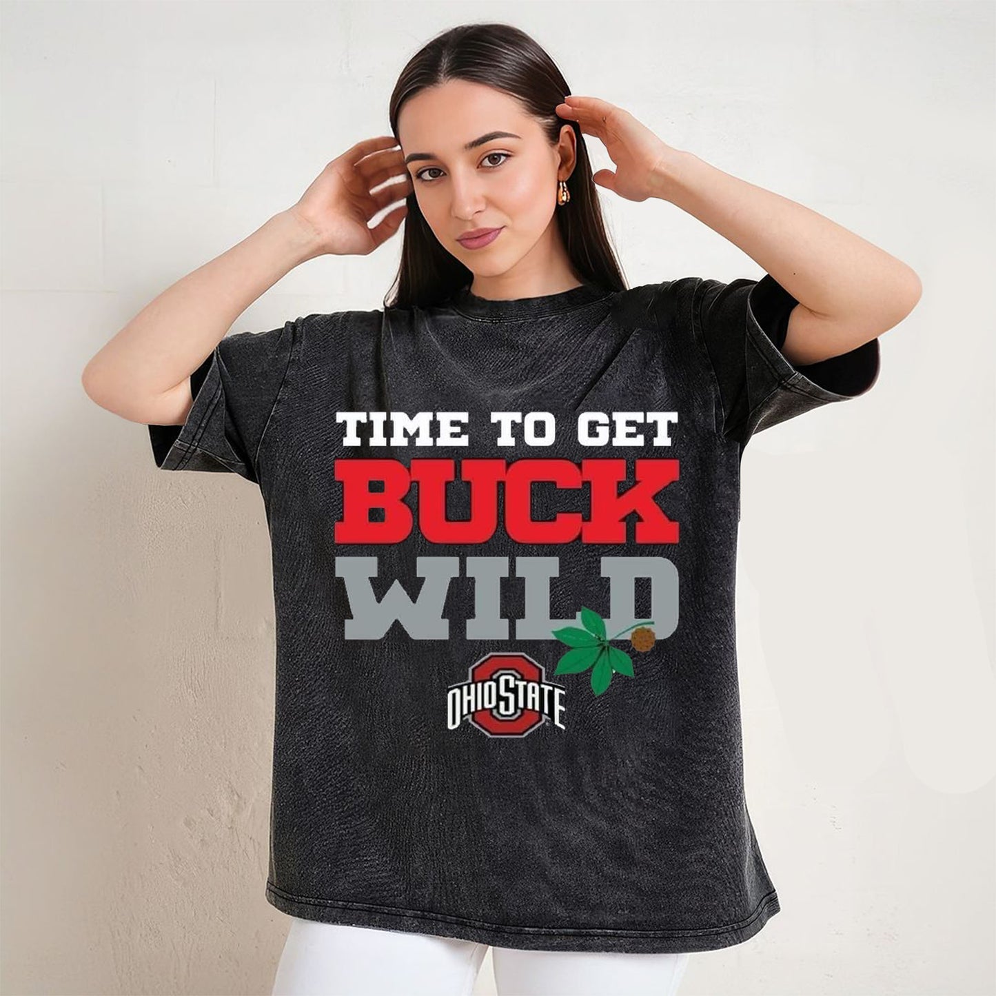 Time To Get Buck Wild T-shirt/Sweatshirt