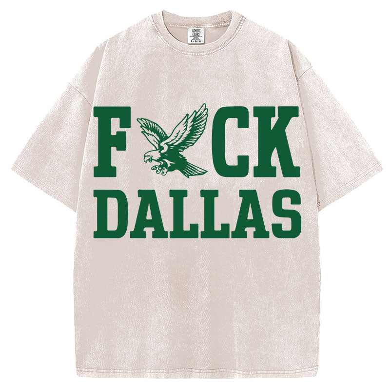 Fck Dallas Philadelphia Eagles T-Shirt/Sweatshirt