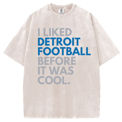 Lions Fan Before It Was Cool Detroit Lions T-Shirt/Sweatshirt