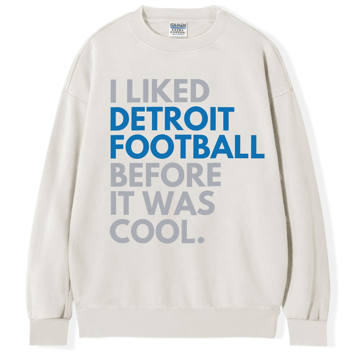 Lions Fan Before It Was Cool Detroit Lions T-Shirt/Sweatshirt