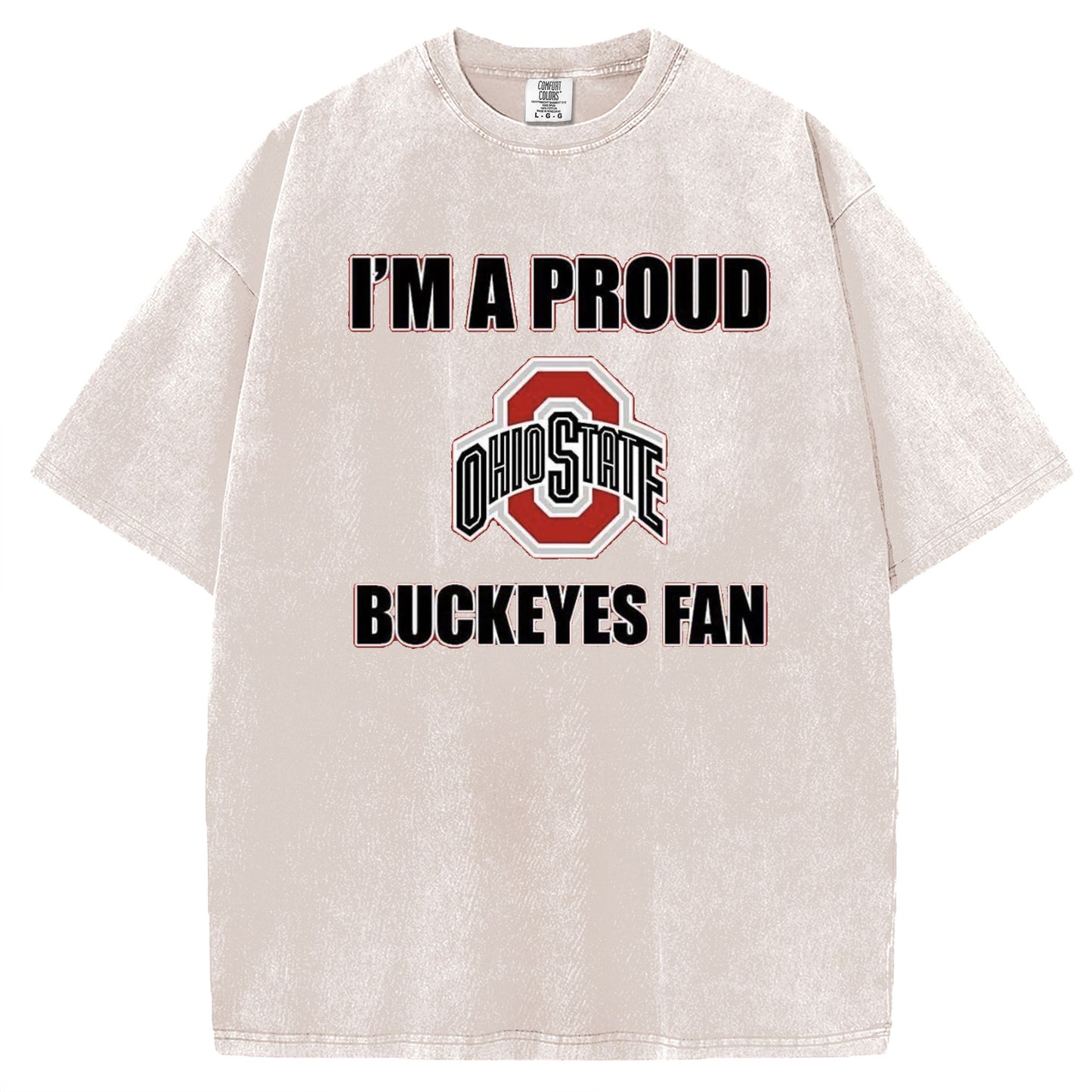 I'm A Proud Buckeyes Fan T-shirt/Sweatshirt