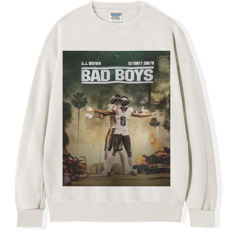 Bad Boys - Philadelphia Eagles T-Shirt/Sweatshirt