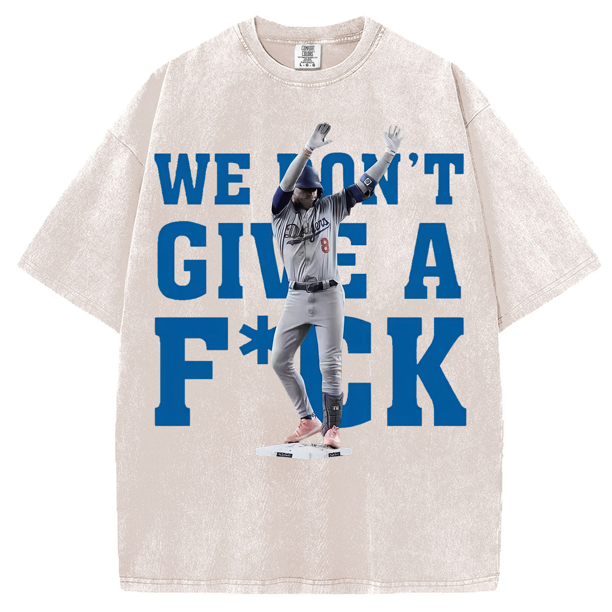We Don't Give A F*ck T-Shirt/Sweatshirt